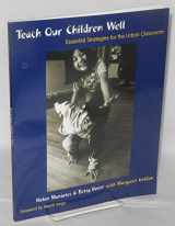 9780325003870-0325003874-Teach Our Children Well: Essential Strategies for the Urban Classroom