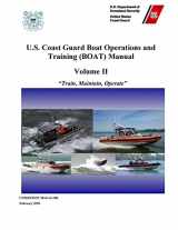 9781678198930-1678198935-U.S. Coast Guard Boat Operations and Training (BOAT) Manual - Volume II (COMDTINST M16114.32E) February 2020 Edition