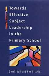 9780335201822-0335201822-Towards Effective Subject Leadership In The Primary Schoolaa