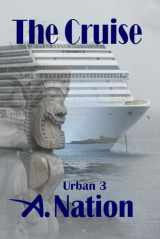 9781546518211-1546518215-The Cruise: Lost At Sea (Urban Fantasy)