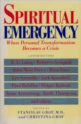 9780874775389-0874775388-Spiritual Emergency: When Personal Transformation Becomes a Crisis (New Consciousness Readers)