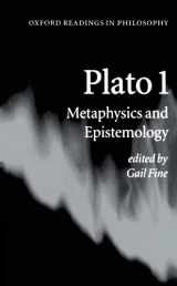 9780198752066-0198752067-Plato 1: Metaphysics and Epistemology (Oxford Readings in Philosophy)