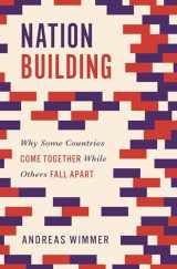 9780691177380-0691177384-Nation Building: Why Some Countries Come Together While Others Fall Apart (Princeton Studies in Global and Comparative Sociology)