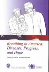 9780615380582-0615380581-Breathing in America: Diseases, Progress, and Hope
