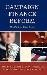 9780739145654-0739145657-Campaign Finance Reform: The Political Shell Game (Lexington Studies in Political Communication)