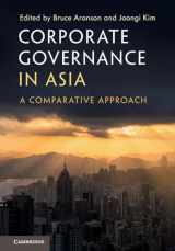 9781108430876-1108430872-Corporate Governance in Asia: A Comparative Approach