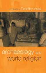 9780415221542-0415221544-Archaeology and World Religion
