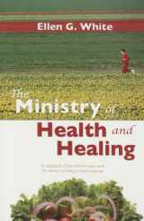 9780816320257-081632025X-The Ministry of Health and Healing: An Adaption of Ministry of Healing