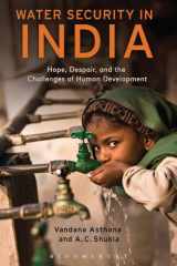 9781441189523-1441189521-Water Security in India: Hope, Despair, and the Challenges of Human Development