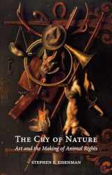 9781780231952-1780231954-The Cry of Nature: Art and the Making of Animal Rights