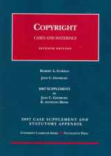 9781599412863-1599412861-2007 Supplement and Statutory Appendix to Gorman & Ginsburg's Copyright: Cases and Materials, 7th (University Casebook Series)