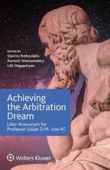 9789403549064-9403549068-Achieving the Arbitration Dream: Liber Amicorum for Professor Julian D.M. Lew KC