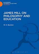 9781472509406-1472509404-James Mill on Philosophy and Education (Bloomsbury Academic Collections: Philosophy)