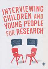 9781473914537-1473914531-Interviewing Children and Young People for Research