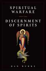 9781644132579-1644132575-Spiritual Warfare and The Discernment of Spirits