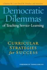 9781579224318-1579224318-Democratic Dilemmas of Teaching Service-Learning