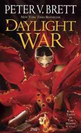 9780345524157-0345524152-The Daylight War: Book Three of The Demon Cycle