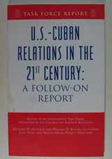 9780876092767-0876092768-U.S.-Cuban Relations in the 21st Century: A Follow-On Report