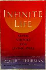 9780965904780-0965904784-Infinite LIfe Seven Virtues for Living Well