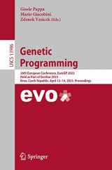 9783031295720-3031295722-Genetic Programming: 26th European Conference, EuroGP 2023, Held as Part of EvoStar 2023, Brno, Czech Republic, April 12–14, 2023, Proceedings (Lecture Notes in Computer Science)
