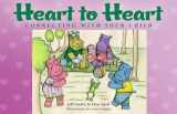 9781935387435-193538743X-Heart to Heart: Connecting with Your Child (The Family & World Health Series)