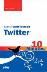 9780672331244-0672331241-Sams Teach Yourself Twitter in 10 Minutes