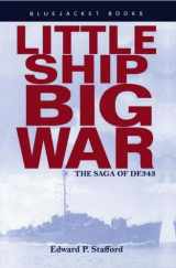 9781557508904-1557508909-Little Ship, Big War: The Saga of DE343
