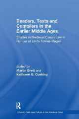9781138257313-1138257311-Readers, Texts and Compilers in the Earlier Middle Ages: Studies in Medieval Canon Law in Honour of Linda Fowler-Magerl (Church, Faith and Culture in the Medieval West)