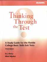 9780321387387-0321387384-Thinking Through the Test: A Study Guide for the Florida College Basic Skills Tests, 3rd edition