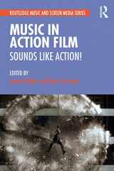 9780815384502-0815384505-Music in Action Film: Sounds Like Action! (Routledge Music and Screen Media Series)