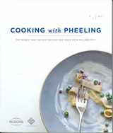 9780615479347-0615479340-Cooking with Pheeling:The Newest and Tastiest Recipies and Ideas from Philadelphia