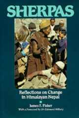9780520067707-0520067703-Sherpas: Reflections on Change in Himalayan Nepal