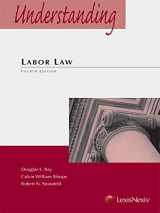 9781422470268-1422470261-Understanding Labor Law