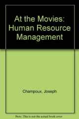 9780324282795-0324282796-At The Movies: Human Resource Management