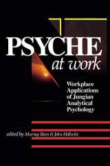 9780933029613-0933029616-Psyche at Work: Workplace Applications of Jungian Analytical Psychology
