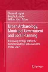 9783319554884-3319554883-Urban Archaeology, Municipal Government and Local Planning: Preserving Heritage within the Commonwealth of Nations and the United States
