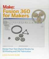 9781680453553-1680453556-Fusion 360 for Makers: Design Your Own Digital Models for 3D Printing and CNC Fabrication