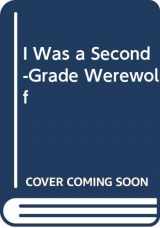 9780525440383-0525440380-I Was a Second-Grade Werewolf