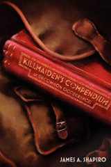 9781592998531-1592998534-Killmaiden's Compendium of Uncommon Occurrences