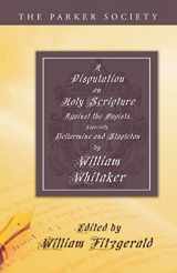 9781592445530-1592445535-A Disputation on Holy Scripture: Against the Papists, especially Bellarmine and Stapleton (Parker Society)