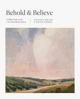 9781433590191-1433590190-Behold and Believe: A Bible Study on the "I Am" Statements of Jesus (TGCW Bible Study)