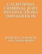 9781077438194-1077438192-CALIFORNIA CRIMINAL JURY INSTRUCTIONS 2019 EDITION