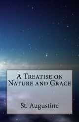 9781985822740-1985822741-A Treatise on Nature and Grace