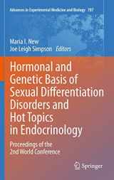 9781461429142-1461429145-Hormonal and Genetic Basis of Sexual Differentiation Disorders and Hot Topics in Endocrinology: Proceedings of the 2nd World Conference (Advances in Experimental Medicine and Biology, 707)