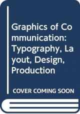 9780030716461-0030716462-The Graphics of Communication: Typography, Layout, Design, Production