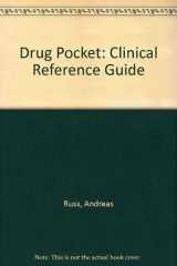 9781591032007-1591032008-Drug Pocket: Clinical Reference Guide