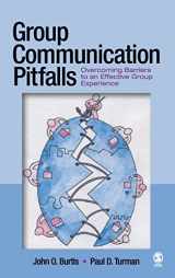 9781412915342-1412915341-Group Communication Pitfalls: Overcoming Barriers to an Effective Group Experience