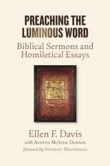 9780802874238-0802874231-Preaching the Luminous Word: Biblical Sermons and Homiletical Essays