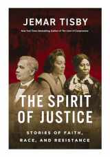 9780310144854-031014485X-The Spirit of Justice: Stories of Faith, Race, and Resistance