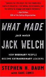 9780307337207-0307337200-What Made jack welch JACK WELCH: How Ordinary People Become Extraordinary Leaders